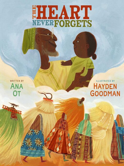 Title details for The Heart Never Forgets by Ana Ot - Available